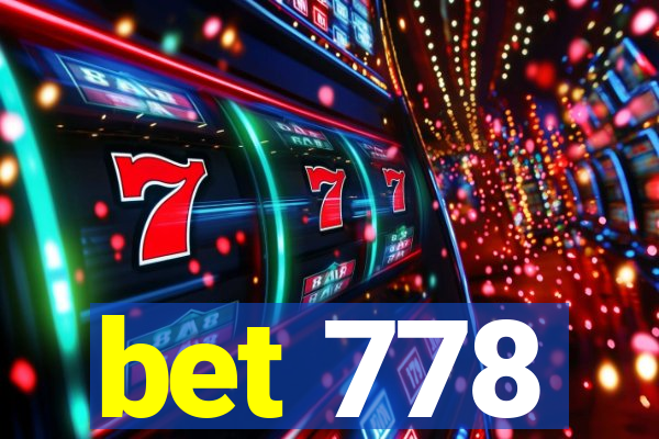 bet 778